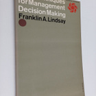 Franklin A. Lindsay : New techniques for management decis... - pikkukuva 1