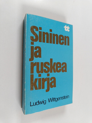 Ludwig Wittgenstein : Sininen ja ruskea kirja : Filosofis...