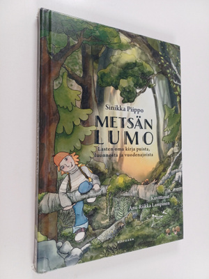 Sinikka Piippo : Metsän lumo