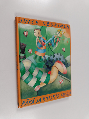Juice Leskinen : Räkä ja Roiskis naisissa