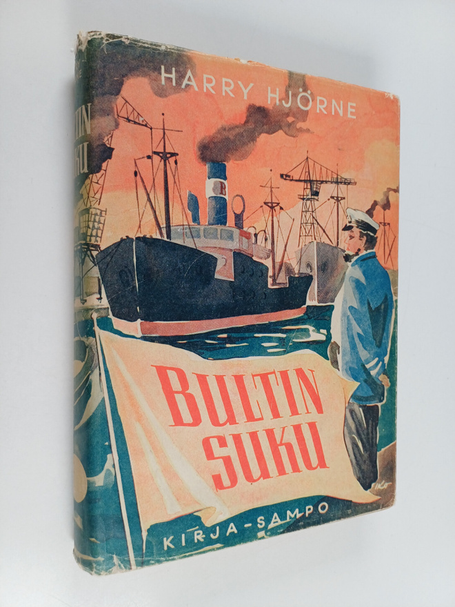 Harry Hjörne : Bultin suku : muuan göteborgilaistarina