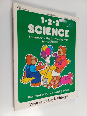Gayle Bittinger : 1-2-3 Science - Science Activities for ...