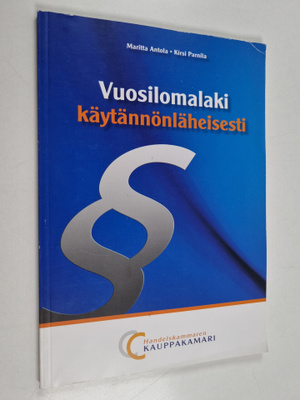 Maritta Antola : Vuosilomalaki käytännönläheisesti