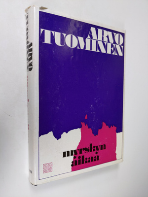 Arvo Tuominen : Myrskyn aikaa