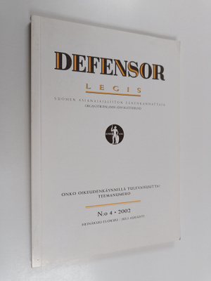 Defensor Legis : Suomen asianajajaliiton äänenkannattaja ...