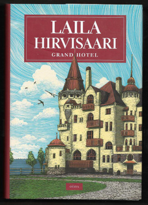 Hirvisaari, Laila : Grand hotel