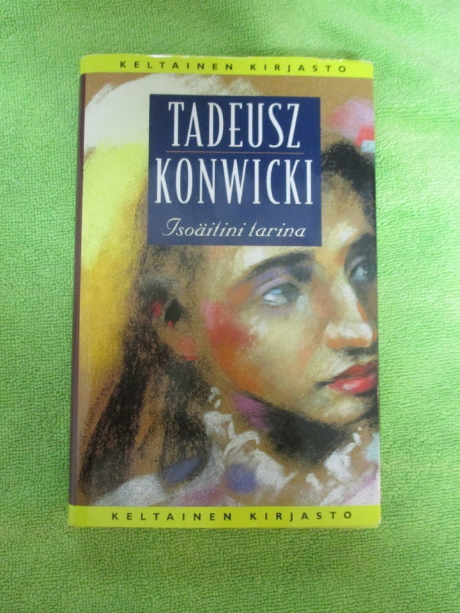 TADEUSZ KONWICKI - isoäitini tarina ( hieno 1.p