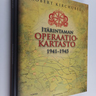 Robert Kirchubel : Itärintaman operaatiokartasto 1941-1945 - pikkukuva 1