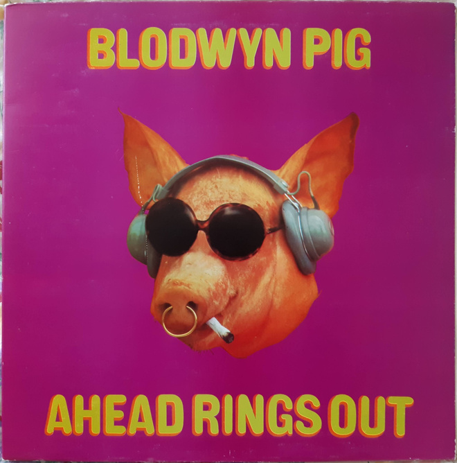 Blodwyn Pig: Ahead Rings Out, 1969 UK LP VG+