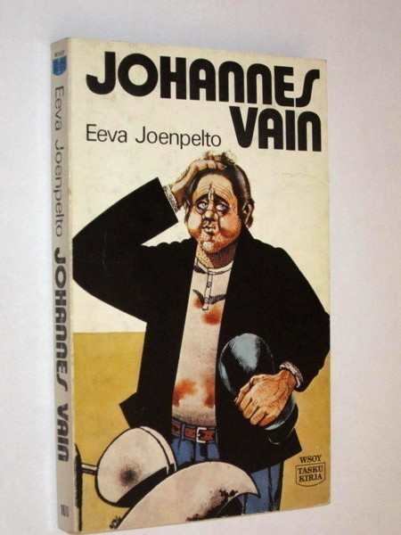 Eeva Joenpelto : Johannes vain - WSOY taskukirja 1975
