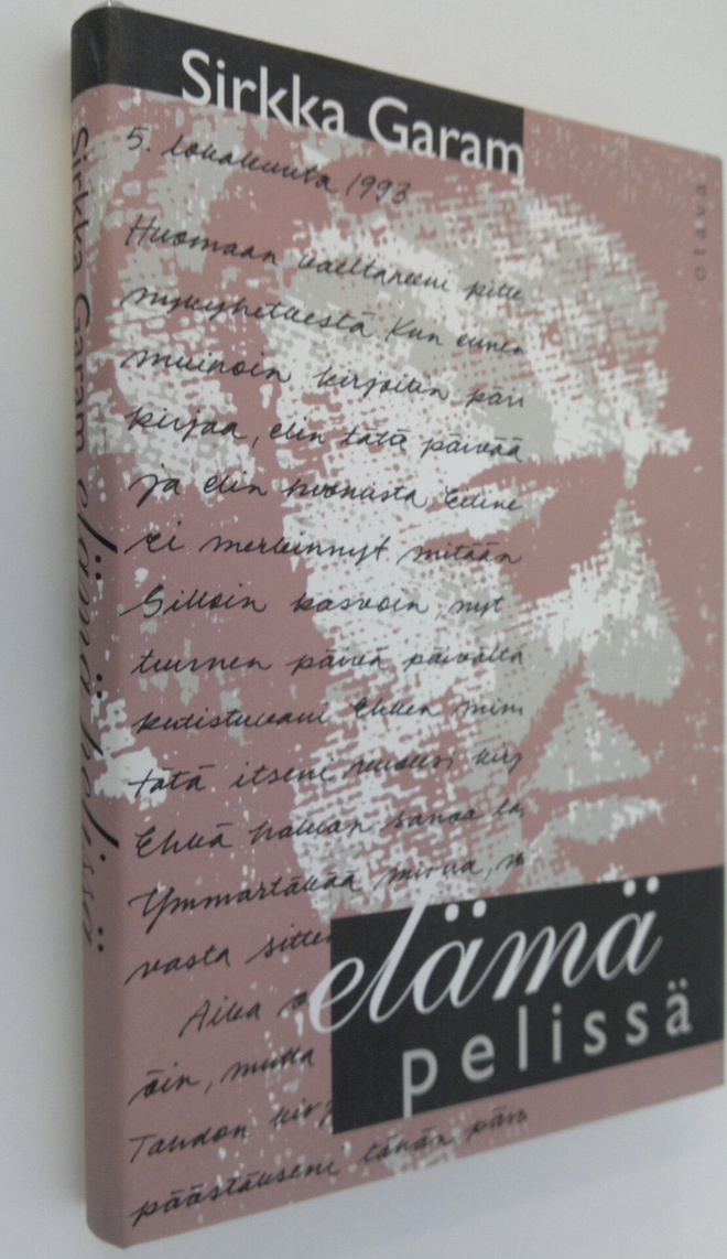 Sirkka Garam : Elämä pelissä