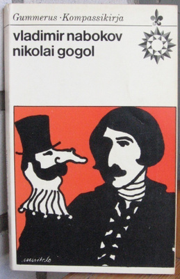 Vladimir Nabokov: Nikolai Gogol, Gummerus 1969. 2p. 202 s.