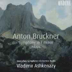 Anton Bruckner - Symphony In F Minor Adagio (CD)
