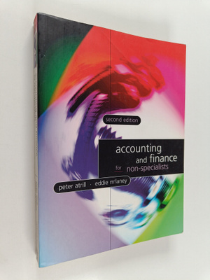 Peter Atrill : Accounting and Finance for Non-specialists