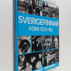 Taisto Jalamo : Sverigefinnar förr och nu - pikkukuva 1