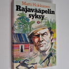 Matti Hokkanen : Rajavääpelin syksy - pikkukuva 1