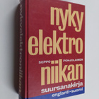 Seppo Pohjolainen : Nykyelektroniikan suursanakirja : eng... - pikkukuva 1