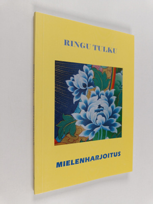 Ringu Tulku : Mielenharjoitus
