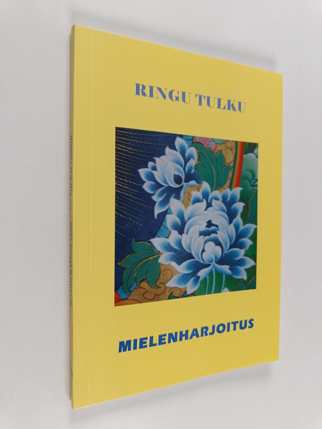 Ringu Tulku : Mielenharjoitus