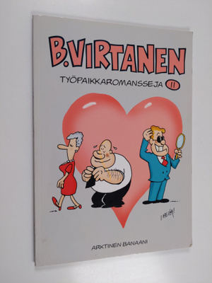 Ilkka Heilä : Työpaikkaromansseja