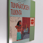 Jarmo Leppiniemi ym. : Tilinpäätöksen tulkinta - pikkukuva 1