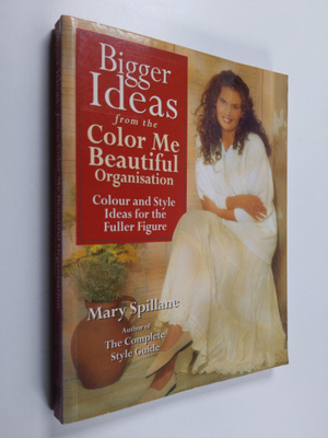 Mary Spillane : Bigger Ideas from Color Me Beautiful - Co...