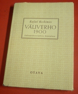 Rafael Koskimies : Väliverho 1900 1.p.