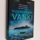 S. K. Tremayne : Vuoroveden vanki - pikkukuva 1