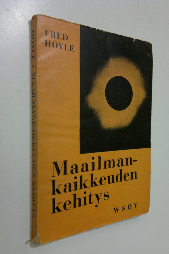 Fred Hoyle : Maailmankaikkeuden kehitys : radioesitelmäsarja