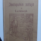 Joulupukin satuja ja leikkejä (1913 Valistus) Sis.postikulut - pikkukuva 1