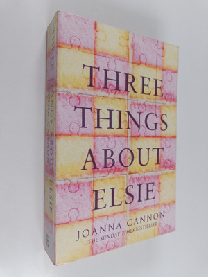 Joanna Cannon : Three Things about Elsie