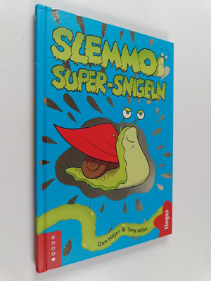 Dan Höjer : Super-snigeln