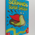Dan Höjer : Super-snigeln - pikkukuva 1