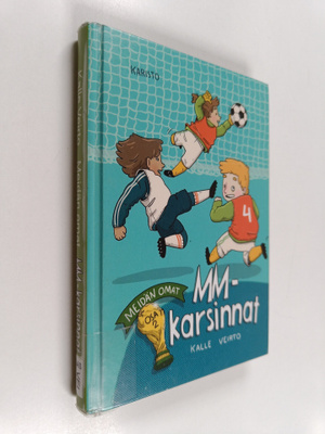 Kalle Veirto : Meidän omat MM-karsinnat