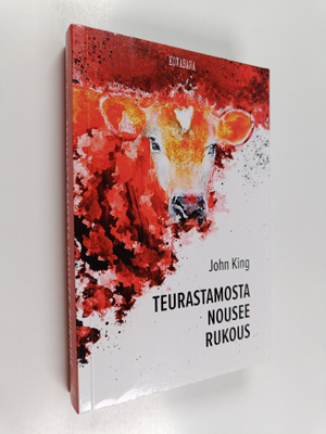 John King : Teurastamosta nousee rukous