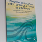 Paul R. Stasiewicz : Emotion regulation treatment of alco... - pikkukuva 1
