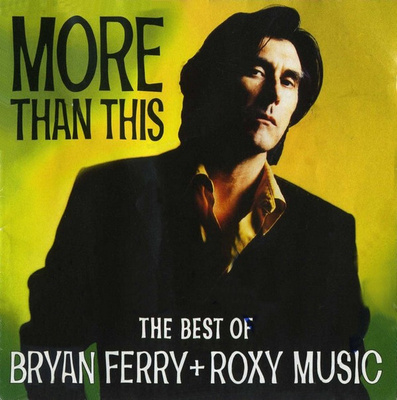 Bryan Ferry + Roxy Music - More Than This (CD) NM!! Best Of