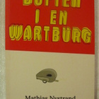 Mathias Nystrand • Doften i en Wartburg - pikkukuva 1