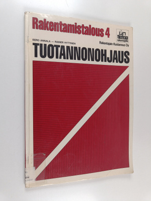 Rakentamistalous 4 : Tuotannonohjaus