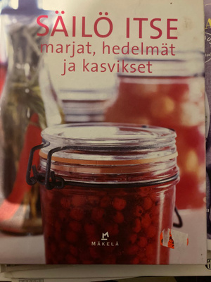 Säilö itse marjat, hedelmät ja kasvikset