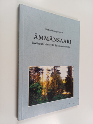 Helinä Romppanen : Ämmänsaari : kotiseutukävelyllä Suomus...