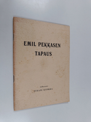Juhani Konkka : Emil Pekkasen tapaus