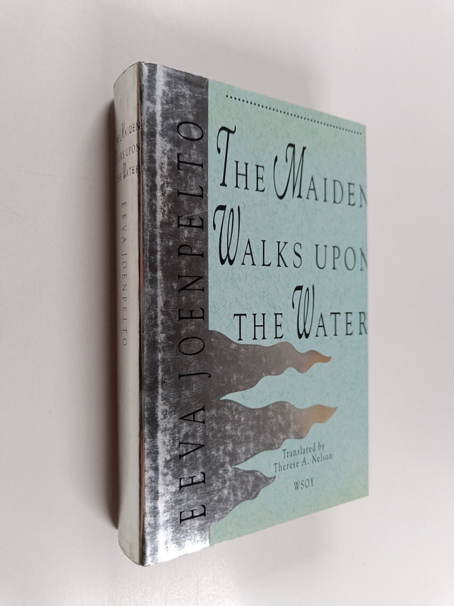Eeva Joenpelto : The maiden walks upon the water