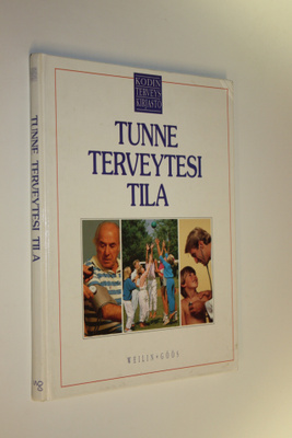 Charles B. (toim.) Clayman : Kodin terveyskirjasto Tunne ...