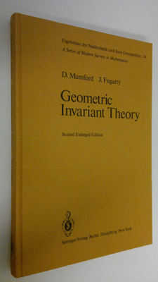 David Mumford : Geometric Invariant Theory