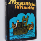 Lauri (toim.) Simonsuuri : Myytillisiä tarinoita - pikkukuva 1