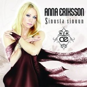 ANNA ERIKSSON - Sinusta Sinuun CD