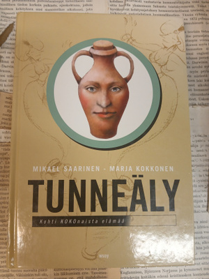 Mikael Saarinen - Tunneäly: kohti KOKOnaista elämää (sid.)