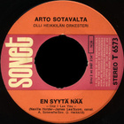 Arto Sotavalta – Kaunis Sunnuntai / En Syytä Nää - pikkukuva 2