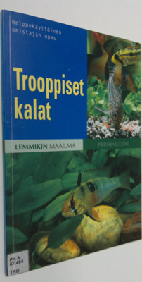 Noora Komulainen : Trooppiset kalat
